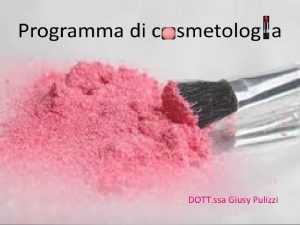 DOTT ssa Giusy Pulizzi Programma del corso ORIGINE