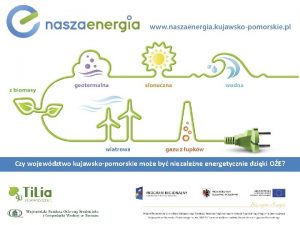 Czy wojewdztwo kujawskopomorskie moe by niezalene energetycznie dziki