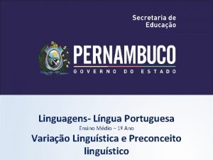 Suponha que você sendo nordestino 18 anos