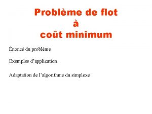 Problme de flot cot minimum nonc du problme