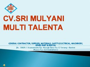 CV SRI MULYANI MULTI TALENTA GENERAL CONTRACTOR SUPPLIER