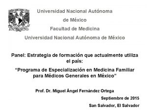 Universidad Nacional Autnoma de Mxico Facultad de Medicina