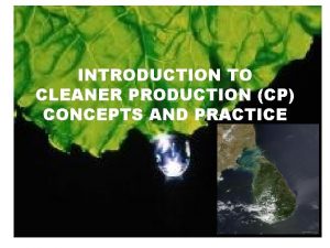 Cleaner production principles