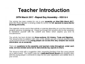 Teacher Introduction 29 TH March 2017 Repeal Day