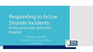 Responding to Active Shooter Incidents In the community