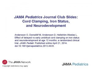 JAMA Pediatrics Journal Club Slides Cord Clamping Iron