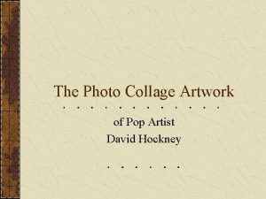 The Photo Collage Artwork of Pop Artist David