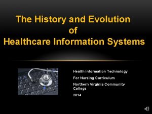 Evolution of healthcare information systems