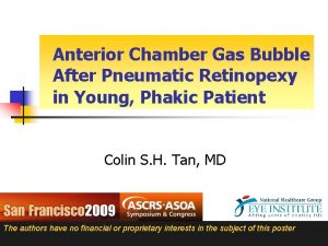 Anterior Chamber Gas Bubble After Pneumatic Retinopexy in