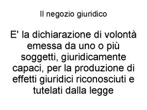 Il negozio giuridico E la dichiarazione di volont