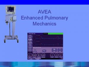 AVEA Enhanced Pulmonary Mechanics Advanced Settings User Interface