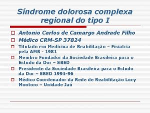 Sndrome dolorosa complexa regional do tipo I o