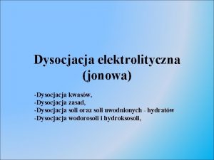 Dysocjacja jonowa