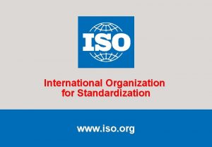 International Organization for Standardization www iso org CASCO