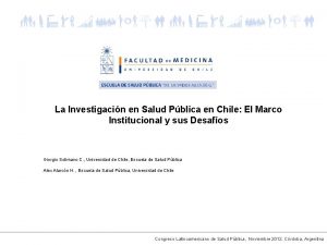 La Investigacin en Salud Pblica en Chile El