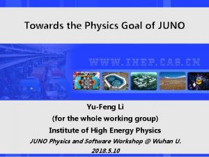 Towards the Physics Goal of JUNO YuFeng Li