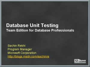 Database Unit Testing Team Edition for Database Professionals