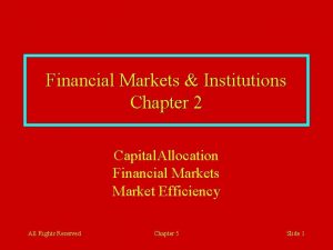 Efficient capital allocation Efficient capital allocation