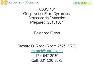 AOSS 401 Geophysical Fluid Dynamics Atmospheric Dynamics Prepared