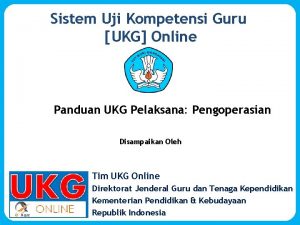 Sistem Uji Kompetensi Guru UKG Online Panduan UKG