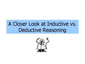 Inductive v deductive reasoning