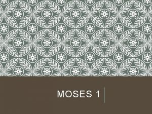 Moses 1 verse 39