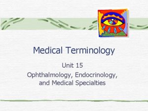 Medical terminology ophthalmology