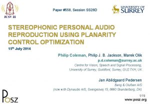 Paper 558 Session SS 28 D STEREOPHONIC PERSONAL