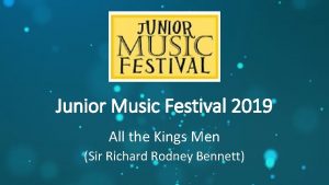 Junior Music Festival 2019 All the Kings Men