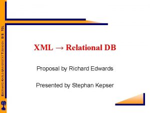 EBERHARDKARLSUNIVERSITT TBINGEN SFS TCL XML Relational DB Proposal