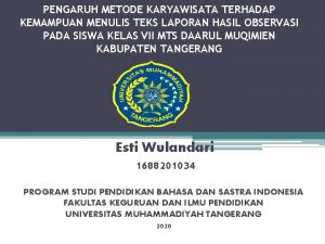 PENGARUH METODE KARYAWISATA TERHADAP KEMAMPUAN MENULIS TEKS LAPORAN