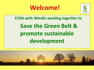 Welcome ECRA with Windle working together to Save