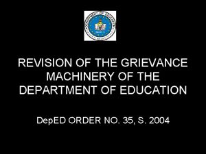 Grievance machinery deped