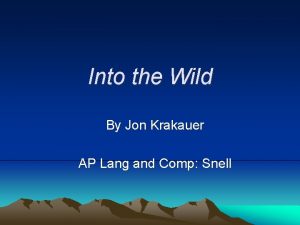 Into the Wild By Jon Krakauer AP Lang
