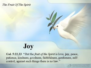 The Fruit Of The Spirit Joy Gal 5