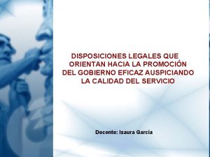 DISPOSICIONES LEGALES QUE ORIENTAN HACIA LA PROMOCIN DEL