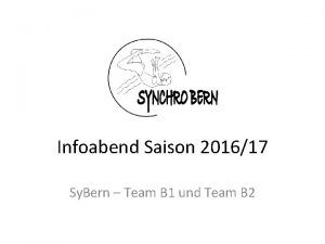 Infoabend Saison 201617 Sy Bern Team B 1