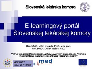 Slovensk lekrska komora Elearningov portl Slovenskej lekrskej komory