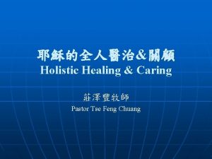 Holistic Healing Caring Pastor Tse Feng Chuang Mk