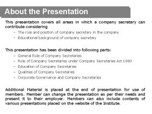 About the Presentation This presentation covers all areas