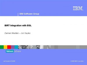 IBM Software Group BIRT Integration with EGL Damian