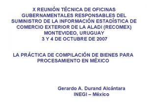 X REUNIN TCNICA DE OFICINAS GUBERNAMENTALES RESPONSABLES DEL