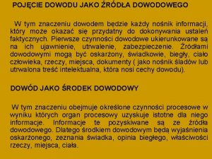 POJCIE DOWODU JAKO RDA DOWODOWEGO W tym znaczeniu