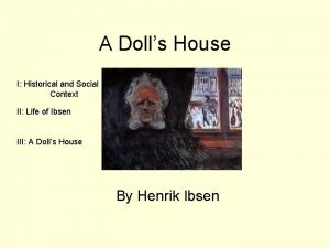 A dolls house context