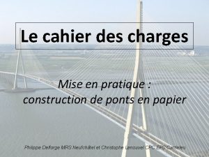 Le cahier des charges Mise en pratique construction