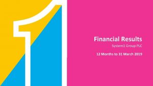 Financial Results System 1 Group PLC 12 Months