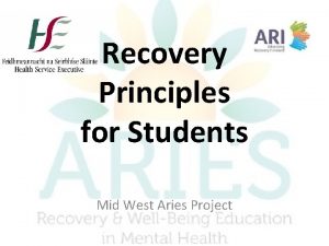 Recovery Principles for Students Mid West Aries Project