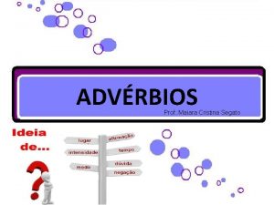 Exemplos de adverbios