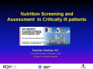 Nutrition Screening and Assessment in Critically ill patients