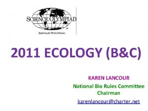 2011 ECOLOGY BC KAREN LANCOUR National Bio Rules